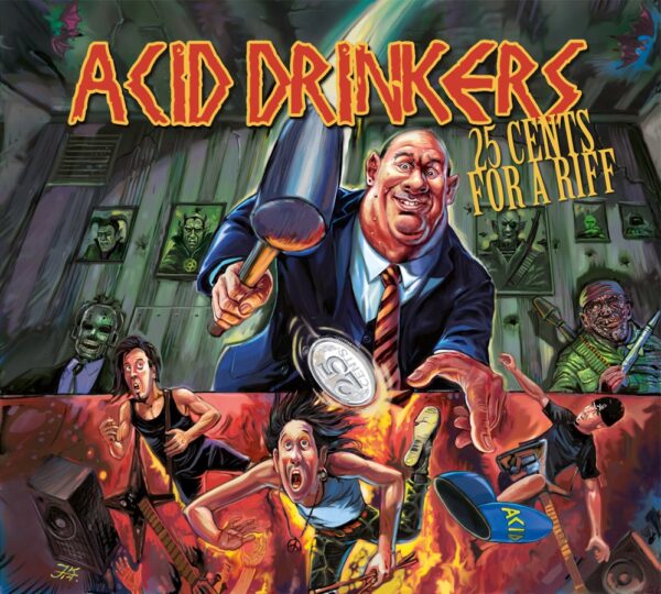 Okładka albumu Acid Drinkers - 25 Cents For a Riff