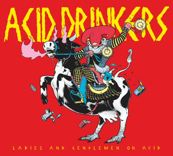 Acid Drinkers - Ladies and Gentlemen on Acid
