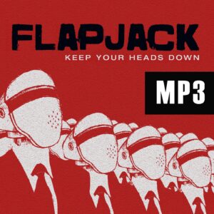 Flapjack - Keep Your Heads Down (mp3)