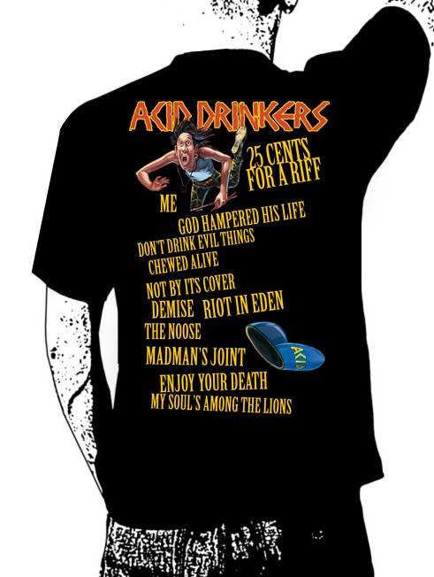 Koszulka Acid Drinkers - 25 Cents For a Riff