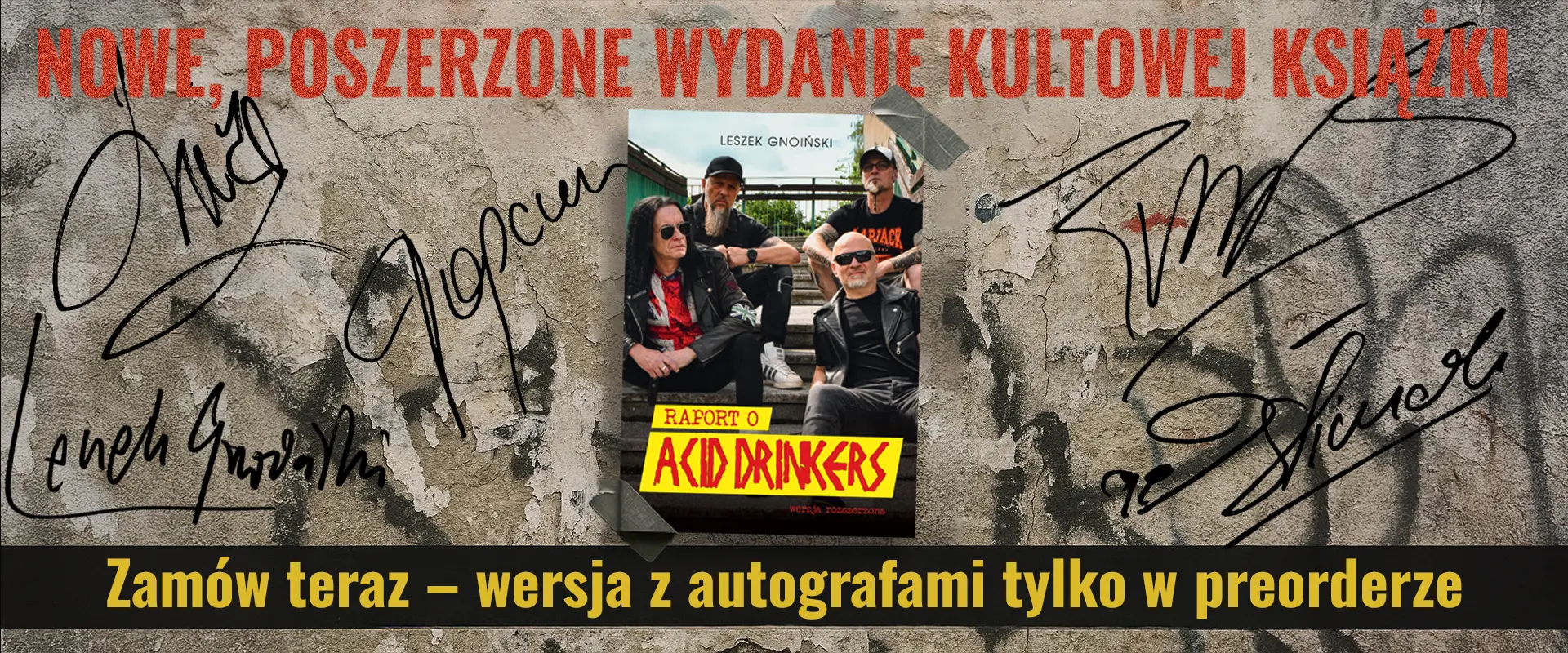 Raport o Acid Drinkers – Wydanie Rozszerzone